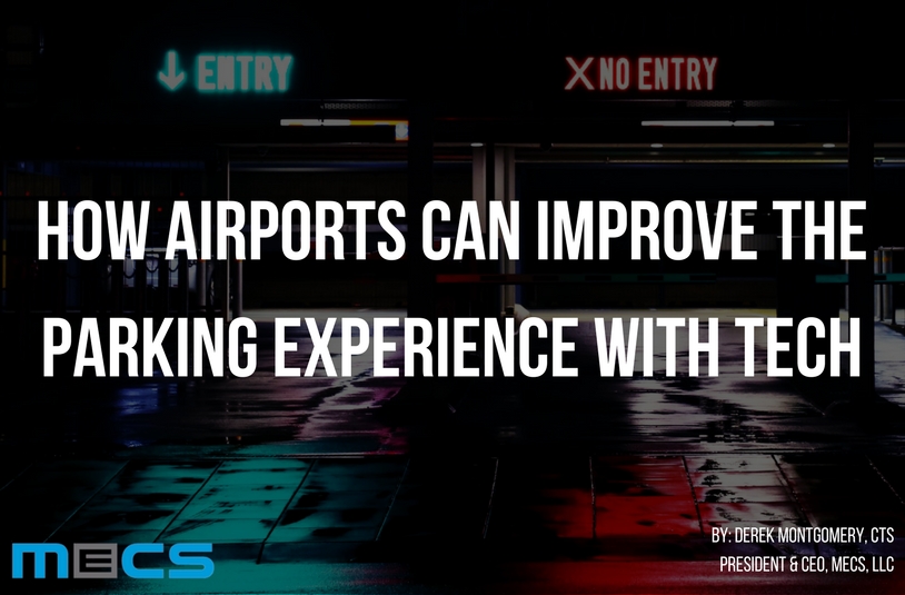 How Airports Can Improve the Parking Experience