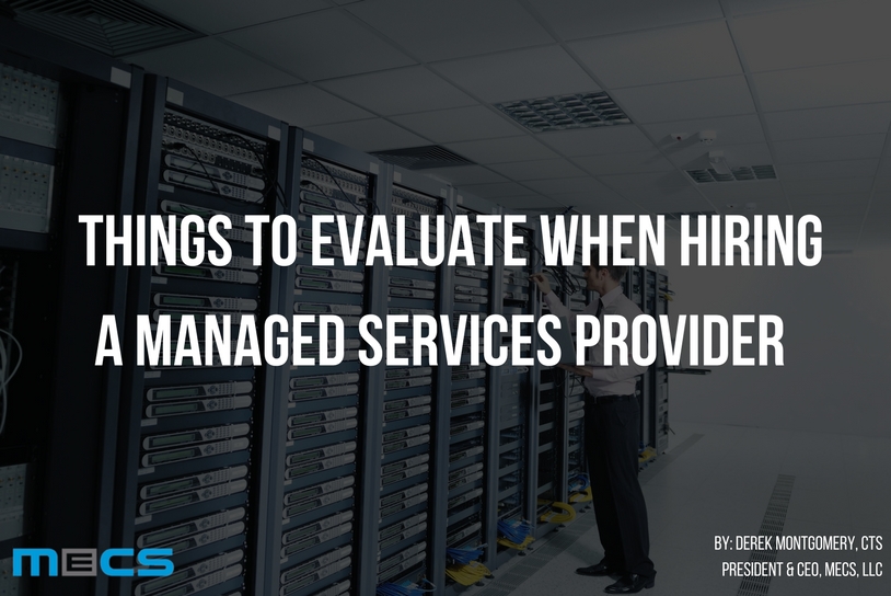 Things to Consider When Hiring a Managed Services Provider