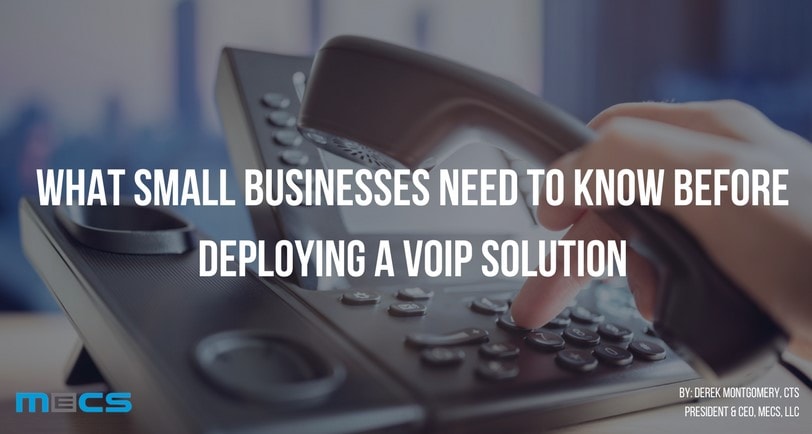 What Small Businesses Need to Know Before Deploying a VoIP Solution